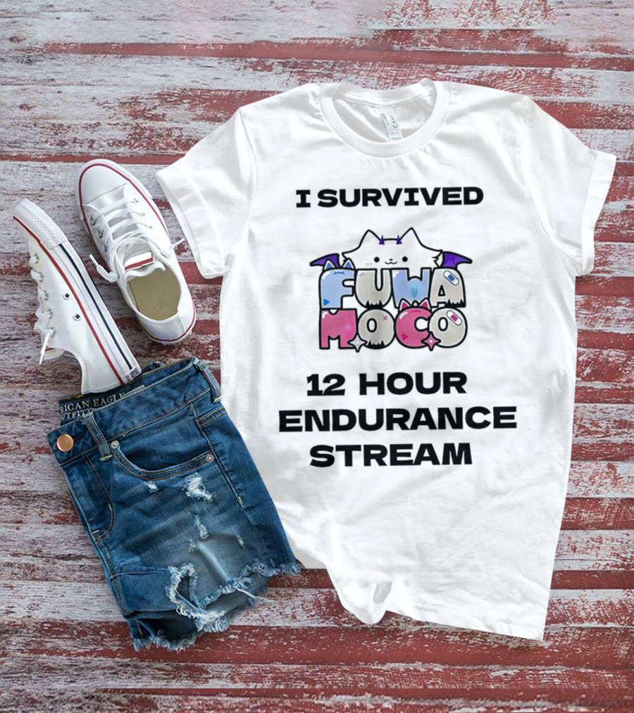 I Survived Fuwa Moco 12 Hour Endurance Stream T-Shirt