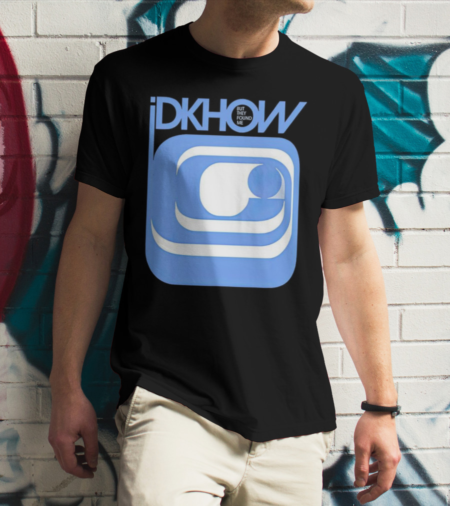 IDKHOW But They Found Me Retro T-Shirt