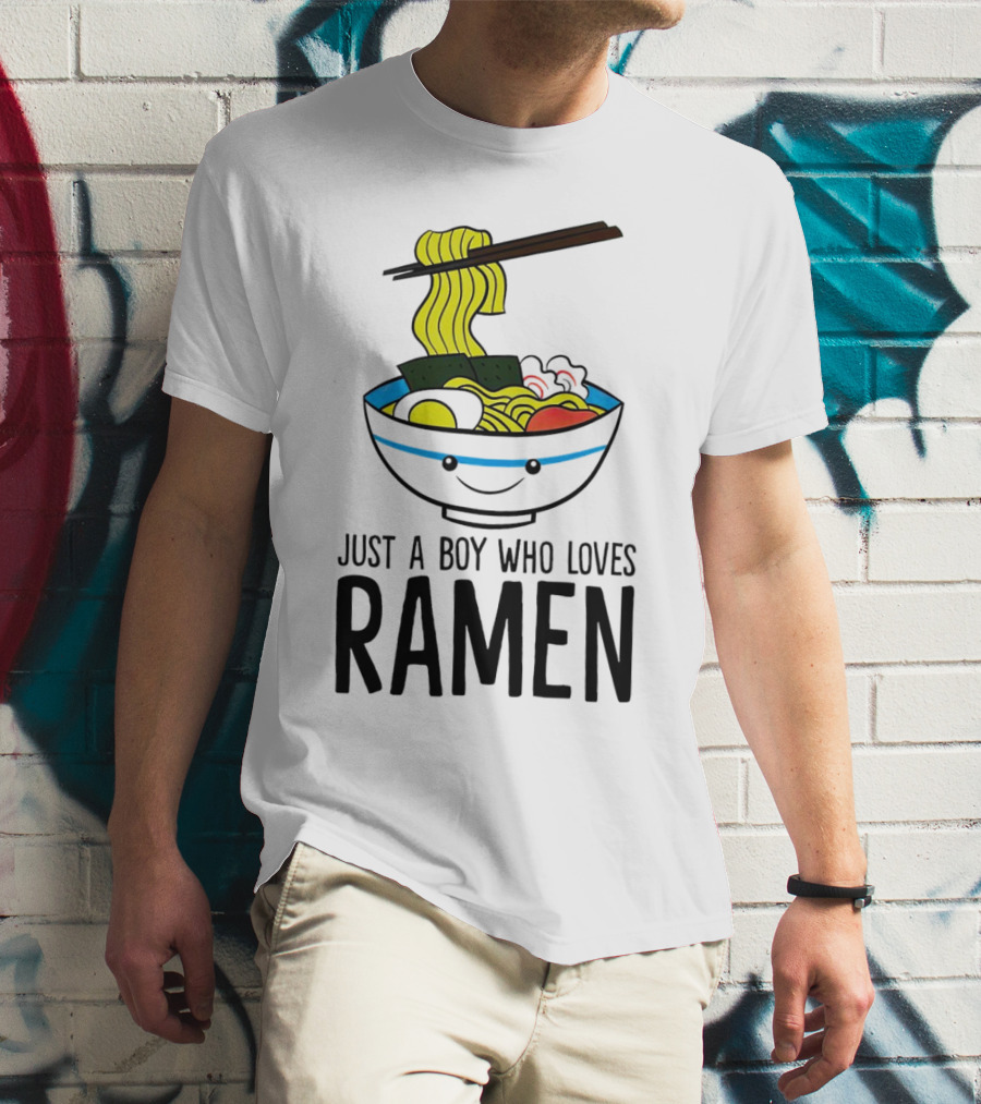 Just A Boy Who Loves Ramen Cute Smiling Bowl Of Noodles T-Shirt