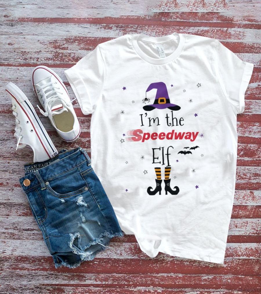 I’m The Speedway Elf Witch Halloween T-Shirt