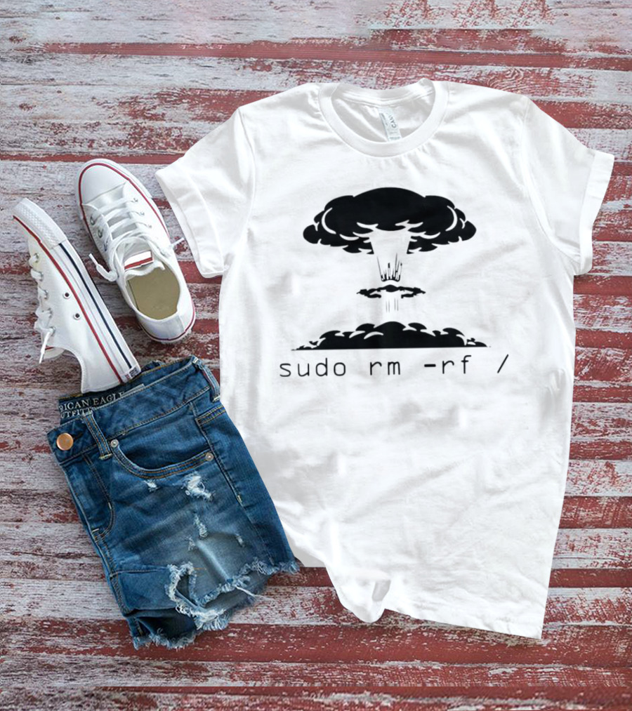 Sudo Rm Rf Explosive Kaboom Command T-Shirt