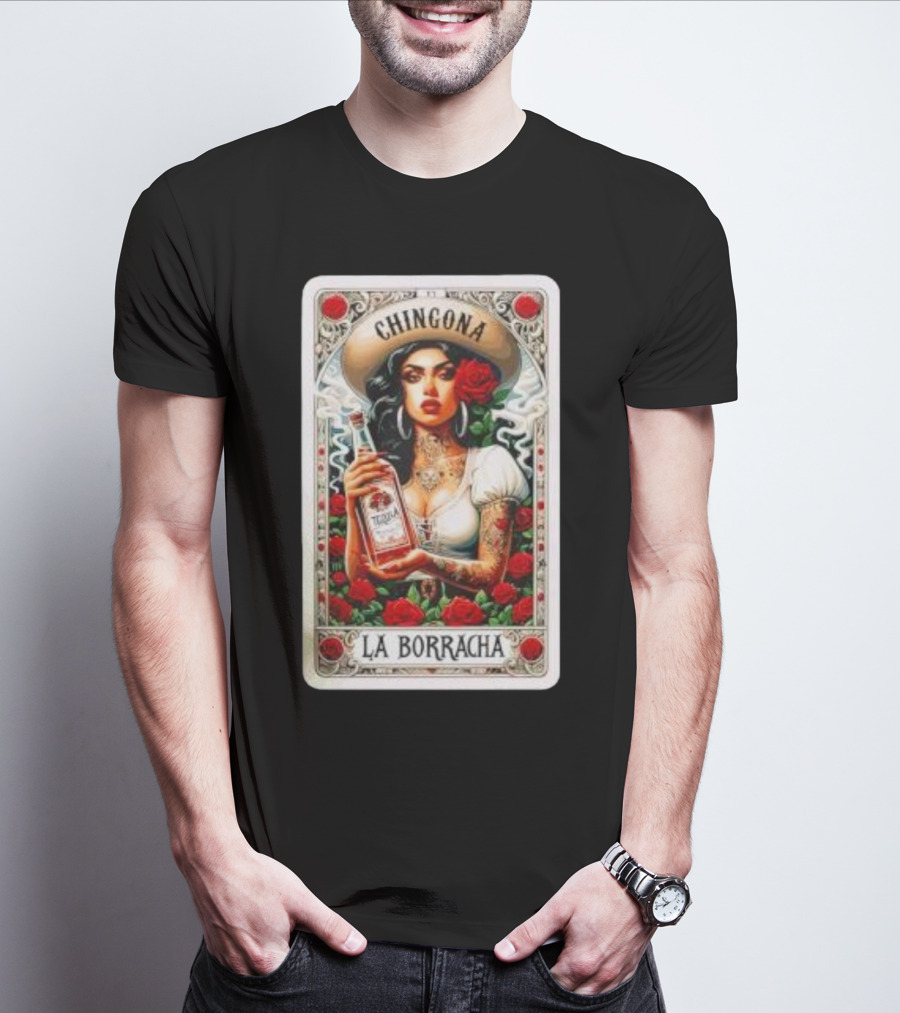 Chingona La Borracha Tequila Y Chisme Roses Tattoo Art Retro Style Woman T-Shirt