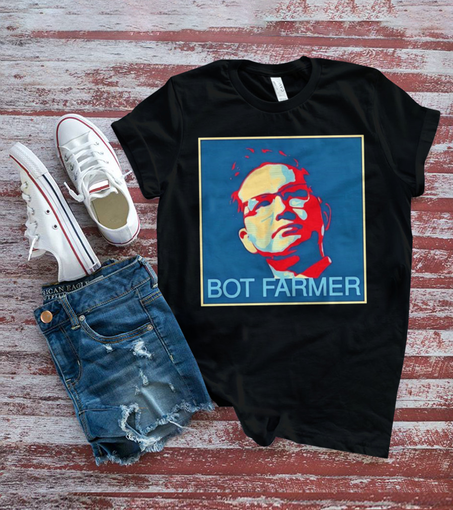 BOT FARMER Hope T-Shirt