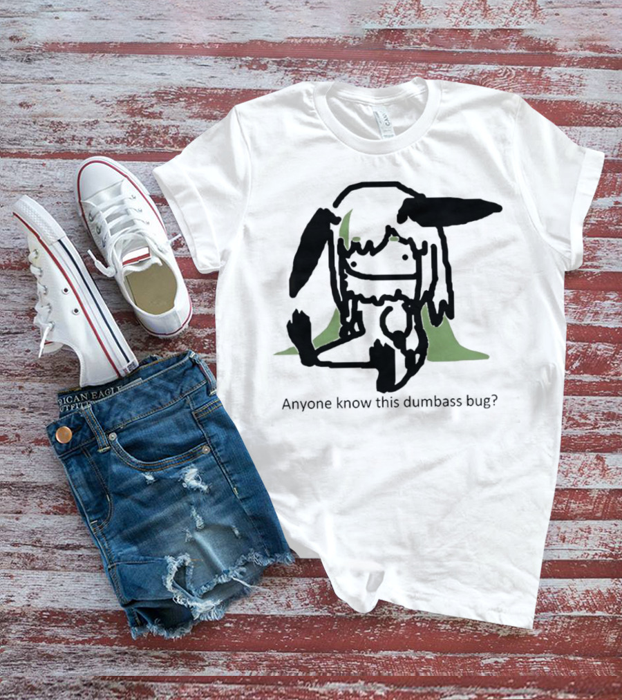 Anyone Know This Dumbass Bug Creature Silhouette With Green Background T-Shirt