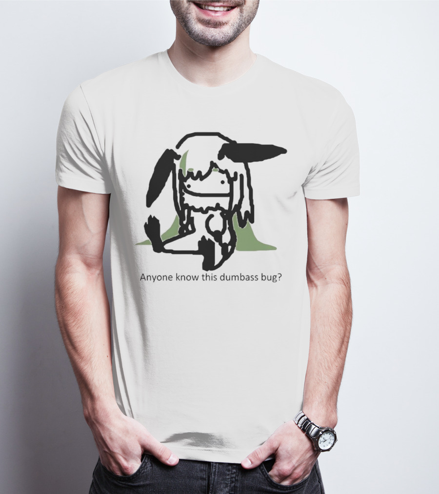 Anyone Know This Dumbass Bug Creature Silhouette With Green Background T-Shirt