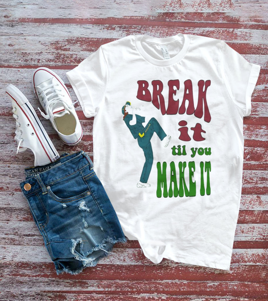 BREAK IT TIL YOU MAKE IT Retro Style Dancing Figure T-Shirt