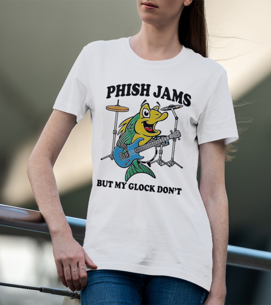 Phish Jams But My Glock Don’t Fish Guitar Drums Cartoon T-Shirt