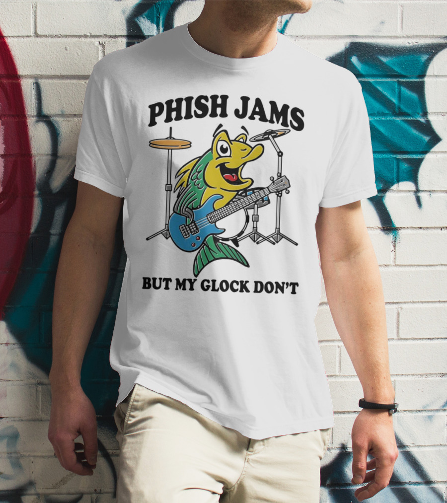 Phish Jams But My Glock Don’t Fish Guitar Drums Cartoon T-Shirt