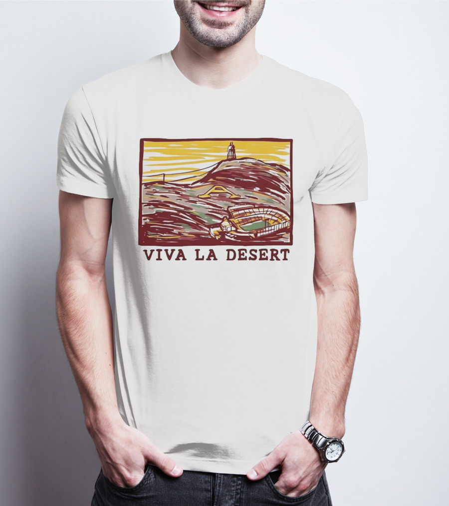 Viva La Desert Desert Stadium Arena Landmark Hilltop Stadium T-Shirt
