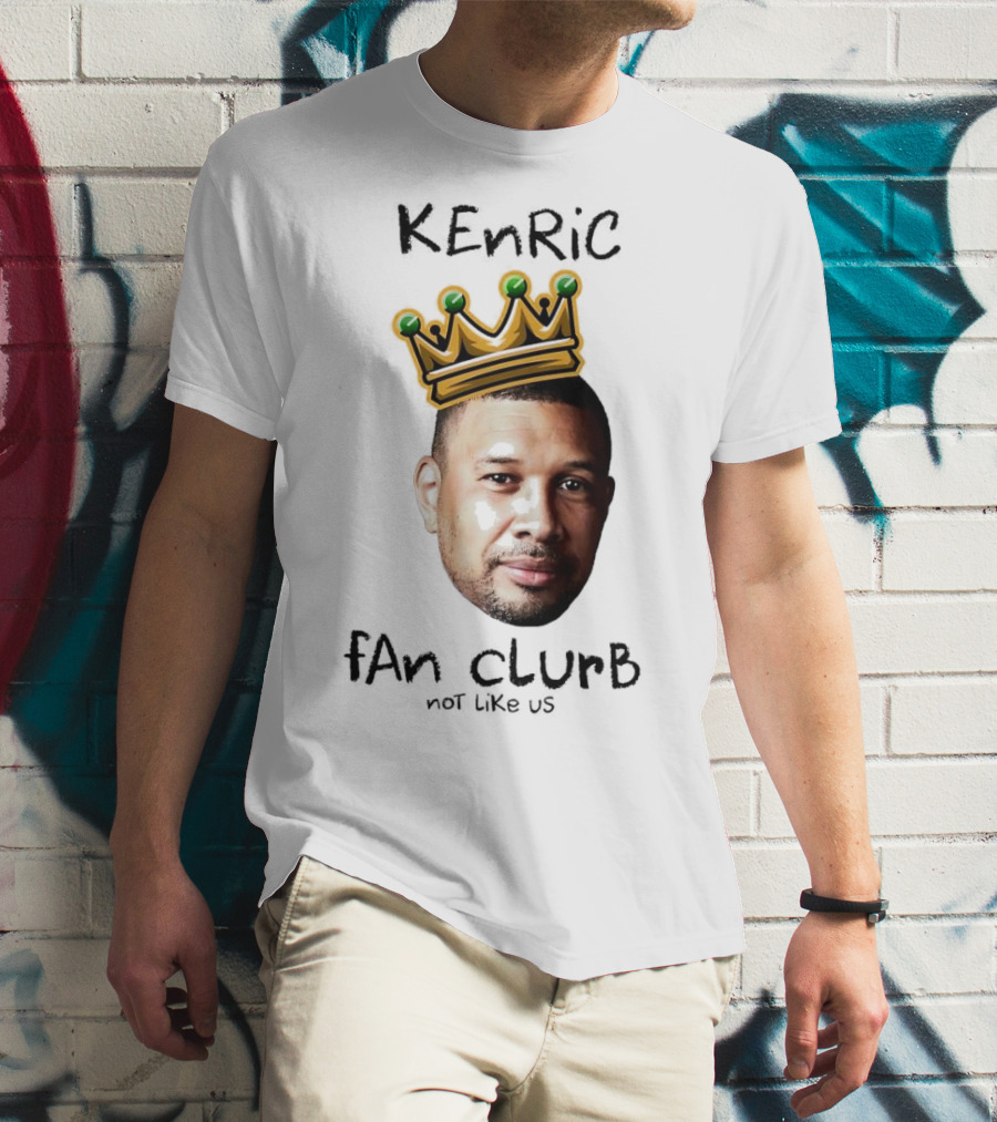 Kenric Fan Club Not Like Us With Crown T-Shirt