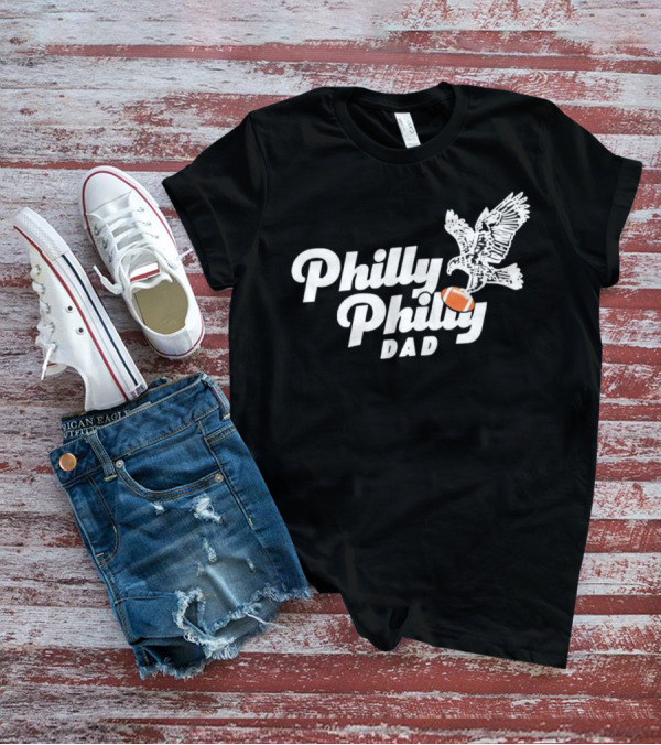 Philly Philly Dad Football Eagle Nick Foles T-Shirt