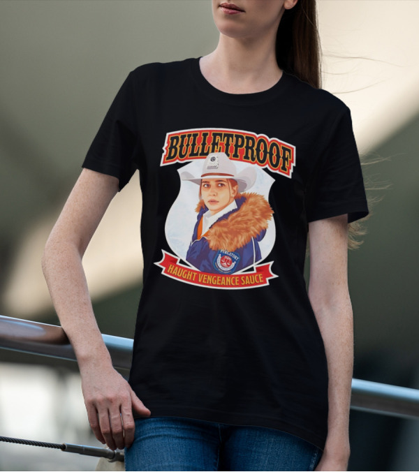 BULLETPROOF Haught Vengeance Sauce Purgatory Sheriff's Department T-Shirt