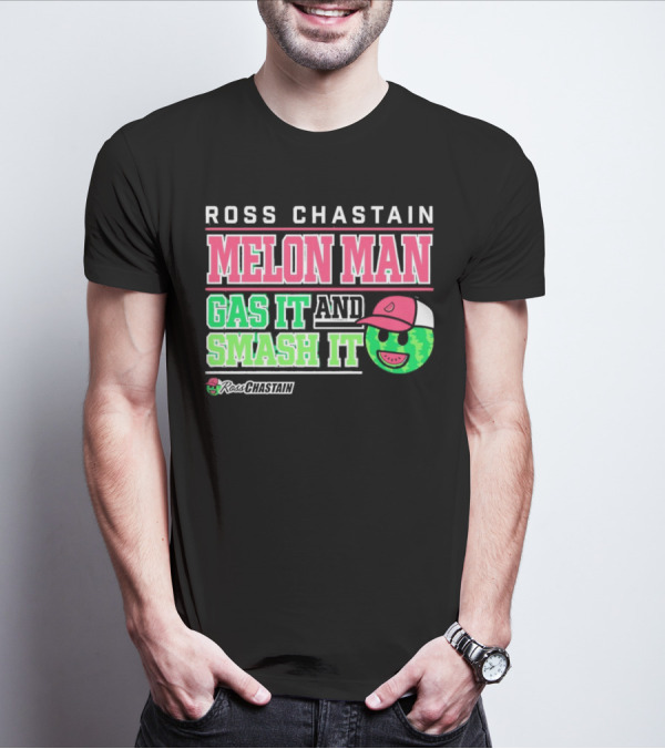 Ross Chastain Melon Man Gas It And Smash It Watermelon Face T-Shirt