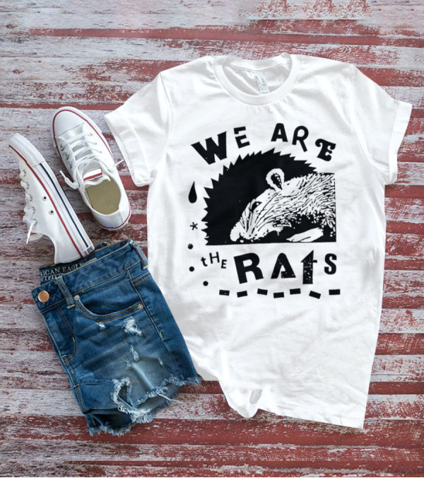We Are The Rats Sneaking In The Night Radically Cool Collection T-Shirt