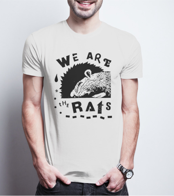 We Are The Rats Sneaking In The Night Radically Cool Collection T-Shirt