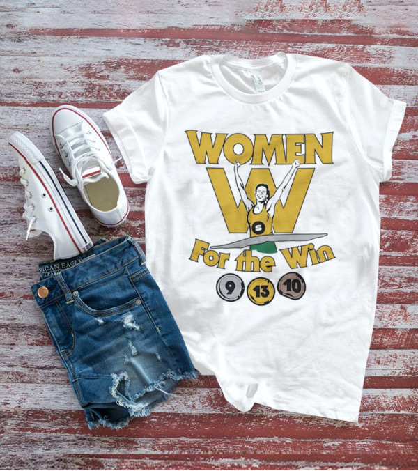 Women For The Win Champion 9 13 10 T-Shirt