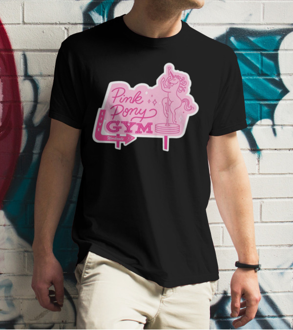 Pink Pony Gym Live Workouts Unicorn Pole Fitness T-Shirt