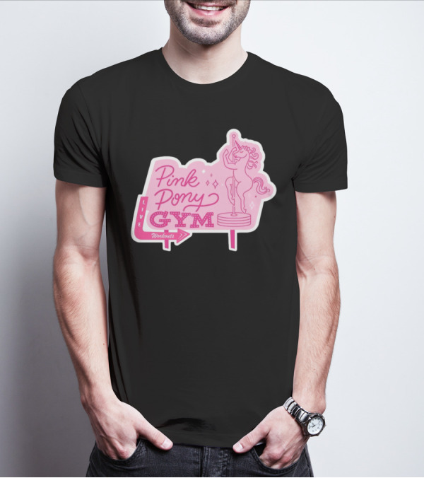 Pink Pony Gym Live Workouts Unicorn Pole Fitness T-Shirt