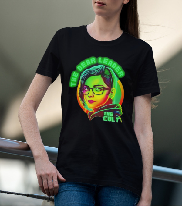 The Dear Leader The Cult Neon T-Shirt