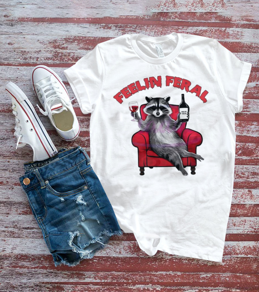 Feelin Feral Raccoon Drinking Wine Sitting On Red Armchair T-Shirt