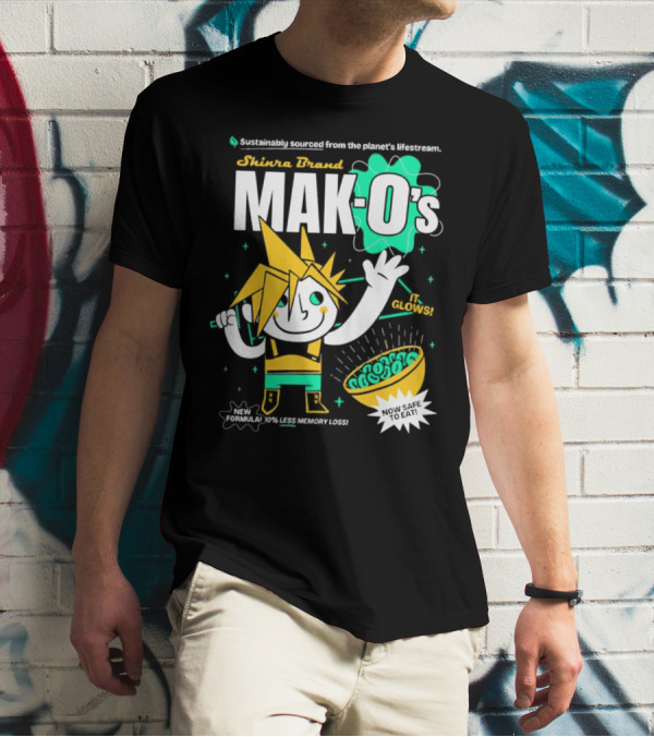 Shinra Brand Mak-0's Sustainably Sourced It Glows New Formula 10% Less Memory Loss Now Safe To Eat T-Shirt