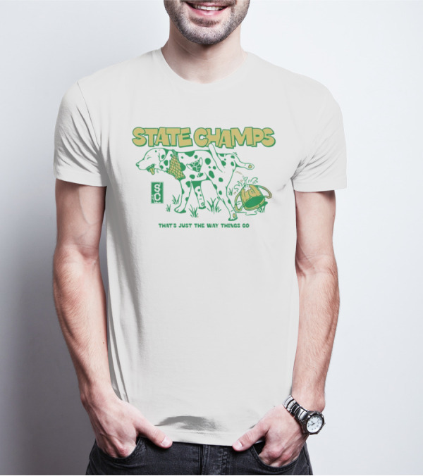 State Champs Doggo That's Just The Way Things Go SC T-Shirt