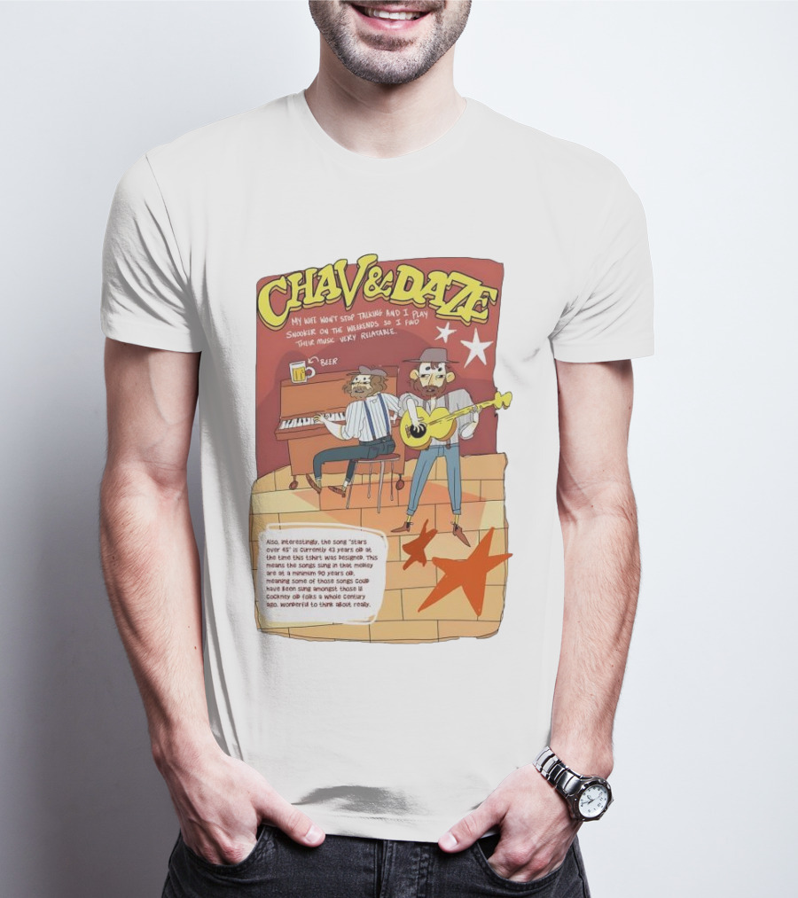 Chav And Dave My Wife Won't Stop Talking And I Play Snooker On The Weekends Music Very Relaxing T-Shirt