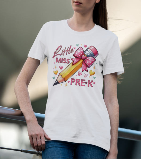 Little Miss Pre-K Pencil With Pink Bow And Hearts T-Shirt