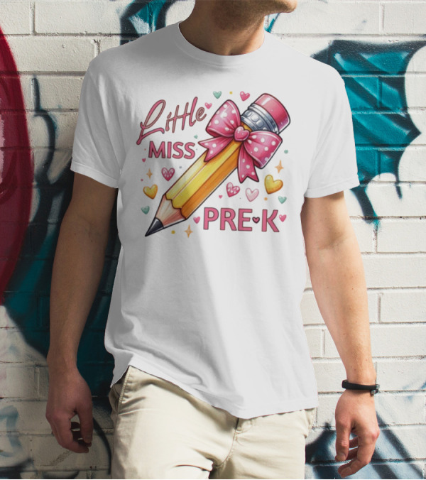 Little Miss Pre-K Pencil With Pink Bow And Hearts T-Shirt
