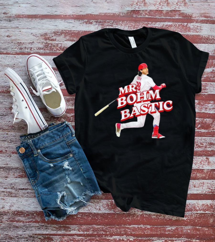 Philadelphia Phillies Alec Bohm Mr. Bohm Bastic Baseball Player T-Shirt