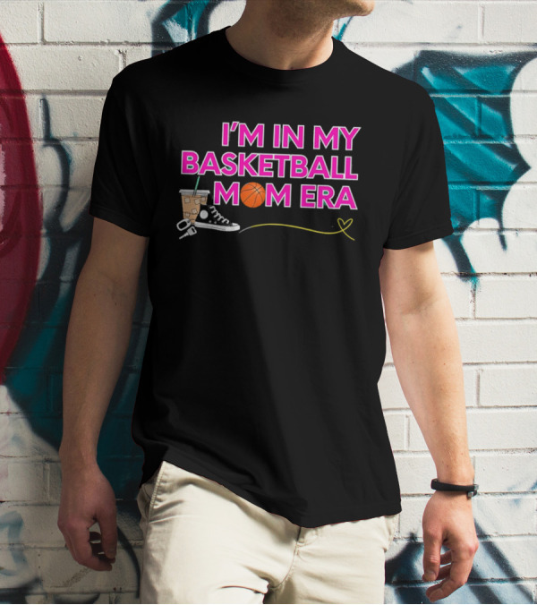 I'm In My Basketball Mom Era Sneakers Coffee Schlüsselbund Herz T-Shirt