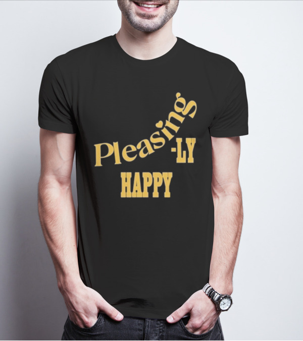 Pleasingly Happy T-Shirt