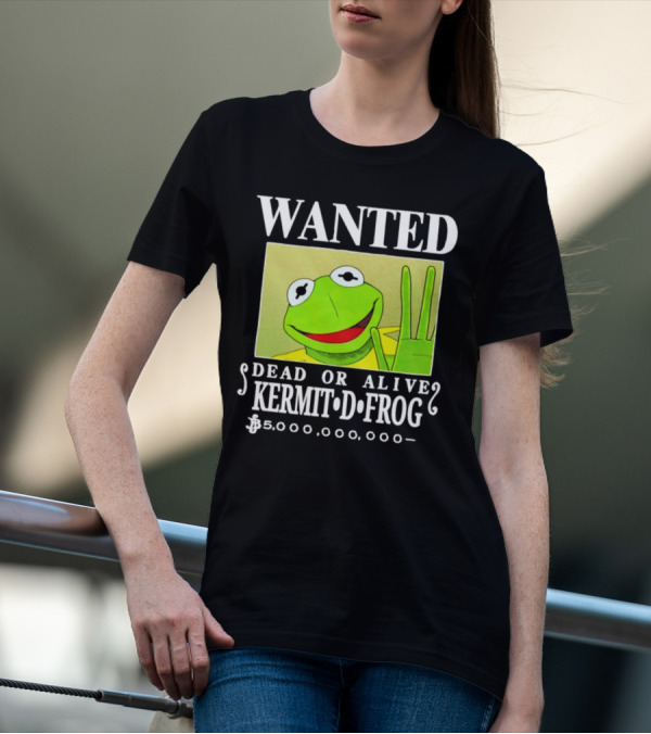 WANTED KERMIT D FROG DEAD OR ALIVE $5,000,000,000 T-Shirt