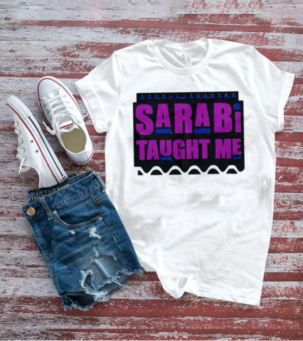 SarabI Taught Me Lion Queen Inspired Wisdom T-Shirt
