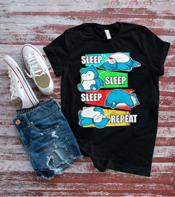 Sleep Sleep Sleep Repeat Snorlax Pokémon Life T-Shirt