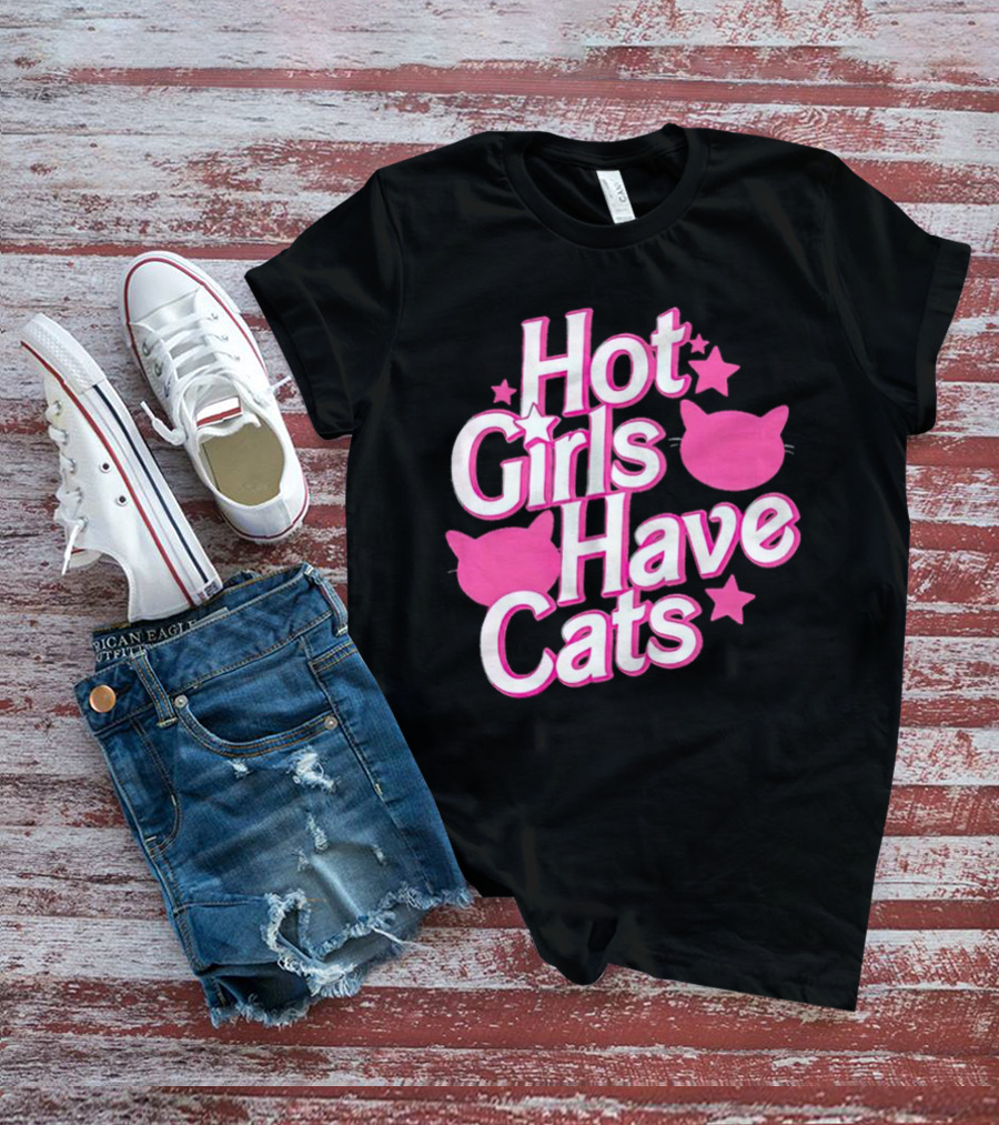 Hot Girls Have Cats Barbie Cats And Stars T-Shirt