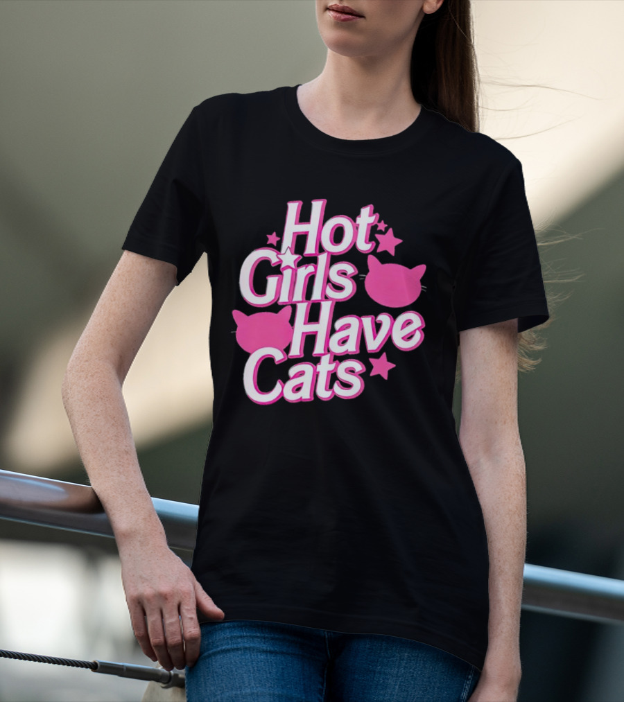 Hot Girls Have Cats Barbie Cats And Stars T-Shirt