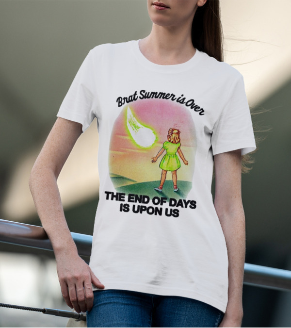 Brat Summer Is Over The End Of Days Is Upon Us Girl Watches Meteor Sunset T-Shirt