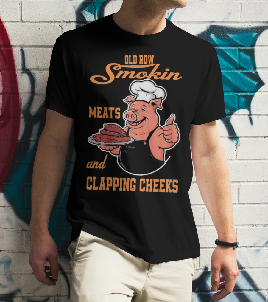 Old Row Smokin Meats And Clapping Cheeks Pig In Chef Hat With Thumbs Up T-Shirt