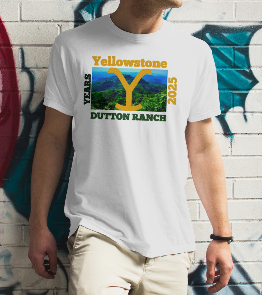 Yellowstone Y Years 2025 Dutton Ranch T-Shirt