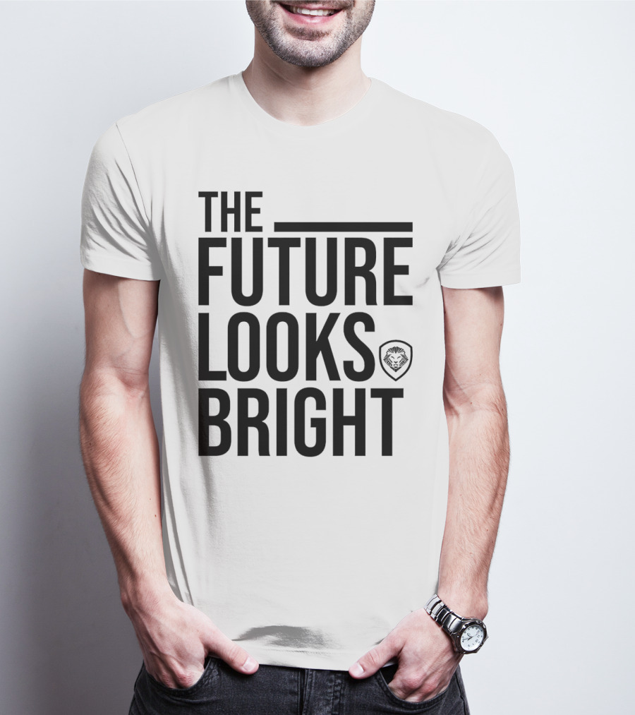 The Future Looks Bright Lion Emblem Optimistic Vision T-Shirt