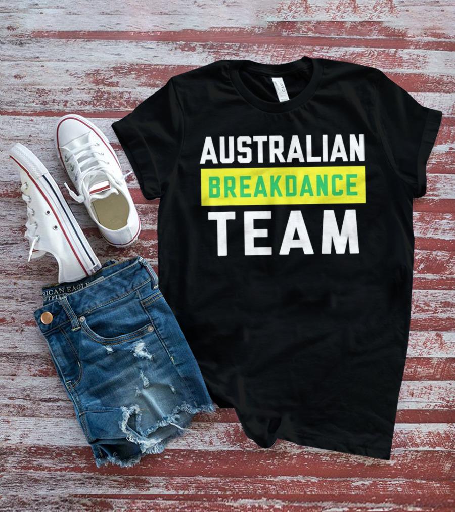 AUSTRALIAN BREAKDANCE TEAM T-Shirt