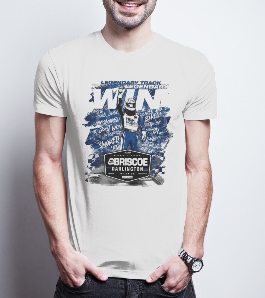 Legendary Track Legendary Win Briscoe Darlington Winner High Point Racing Victory Motorsports T-Shirt