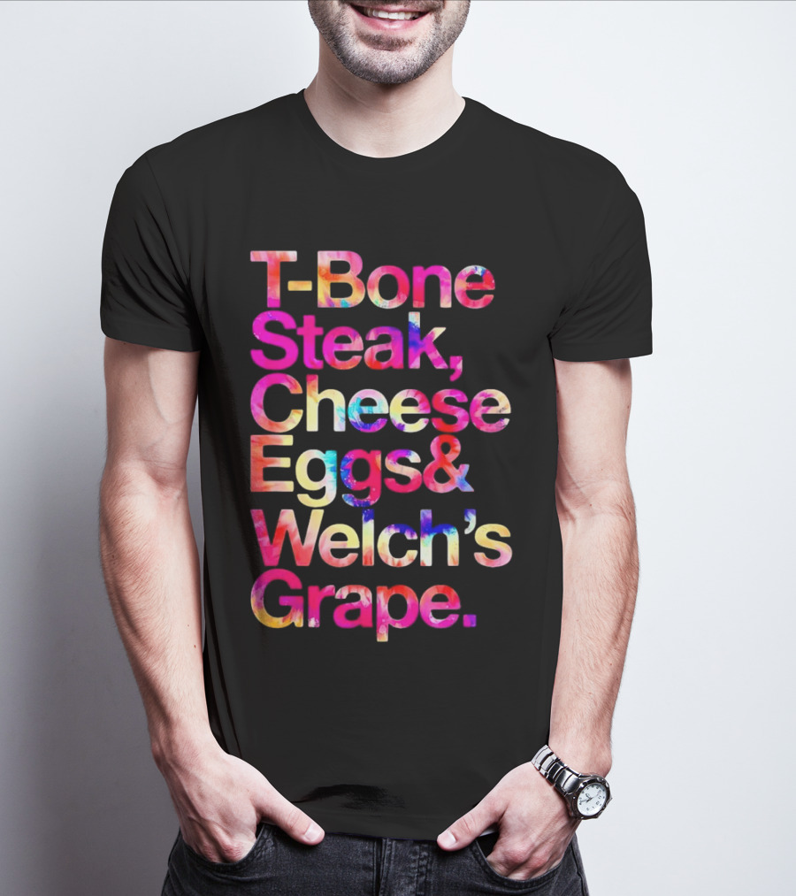 T-Bone Steak Cheese Eggs Welch's Grape T-Shirt