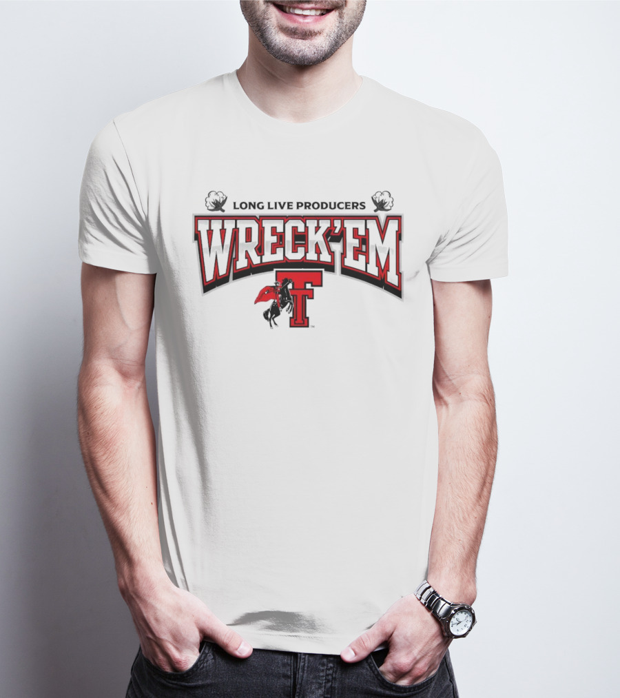 Long Live Producers Wreck 'Em Texas Tech Red Raiders T Rider T-Shirt