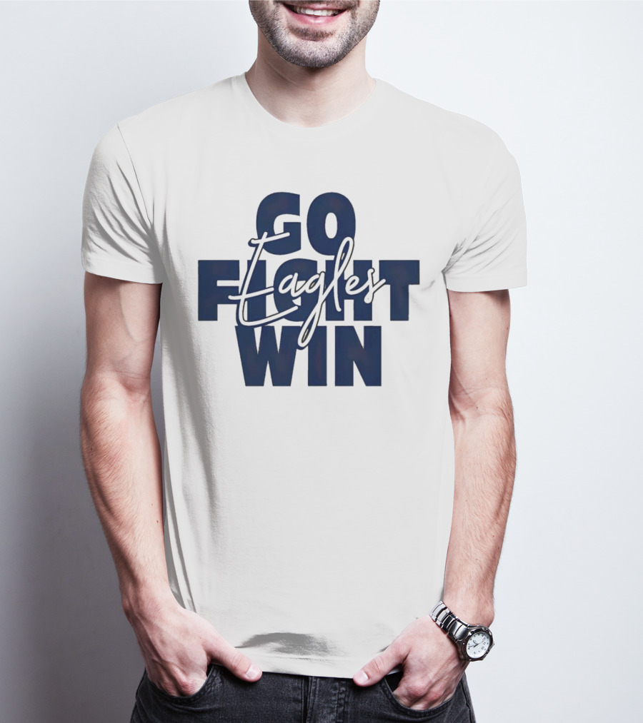 Go Fight Win Eagles T-Shirt