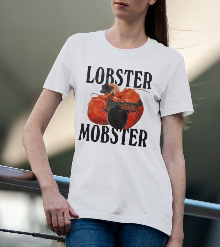 Lobster Mobster Gangster Style With Hat And Tommy Gun T-Shirt