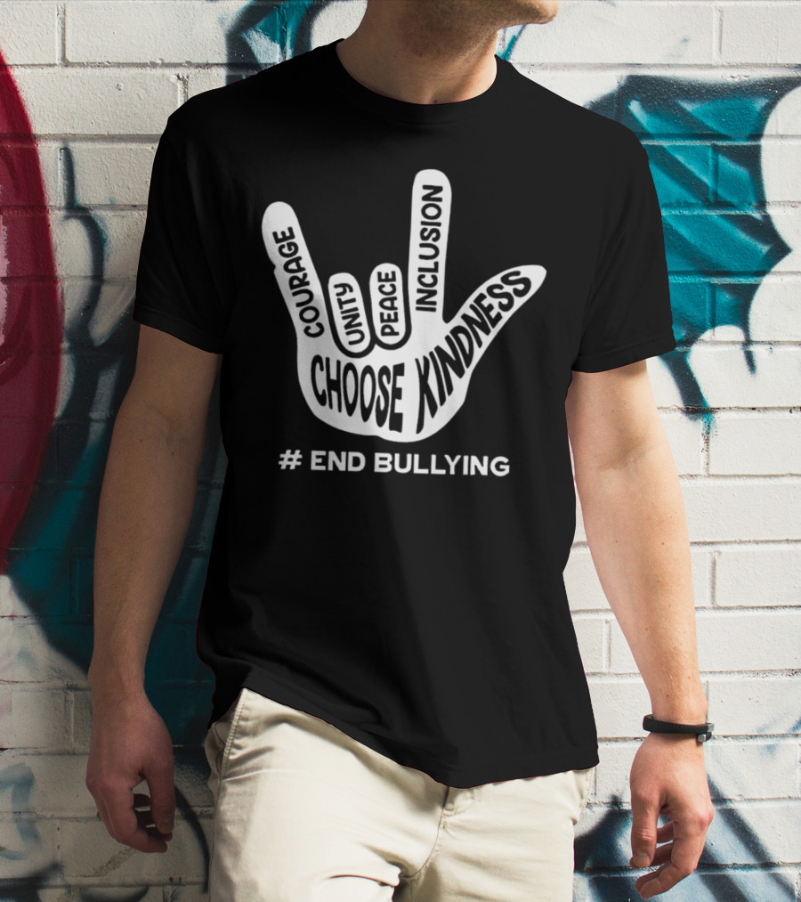 Choose Kindness Courage Unity Peace Inclusion End Bullying T-Shirt