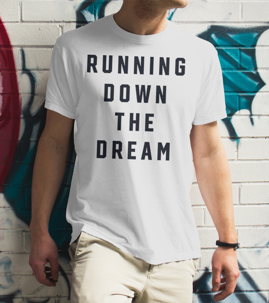 Running Down The Dream Dave Bautista T-Shirt