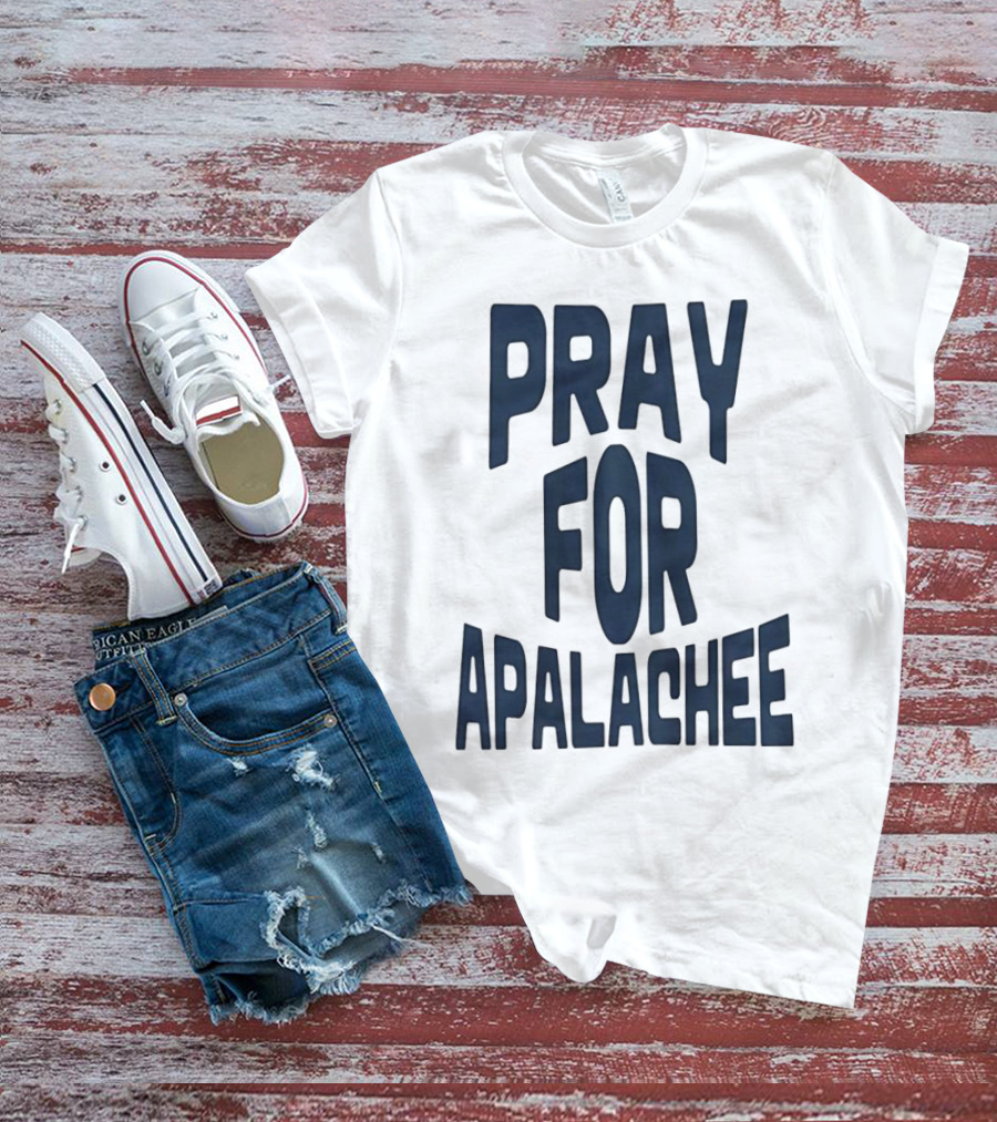Pray For Apalachee T-Shirt